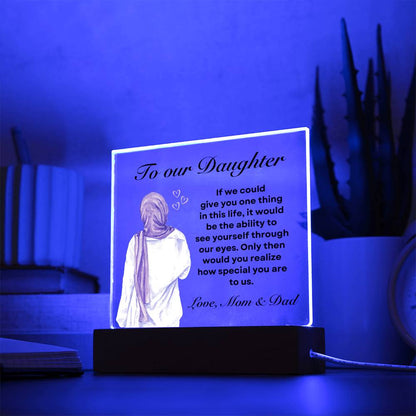 To  Our Daughter  | If I Could Give You One Thing | Acrylic Plaque